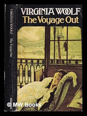 Imagen del vendedor de The voyage out / Virginia Woolf a la venta por MW Books