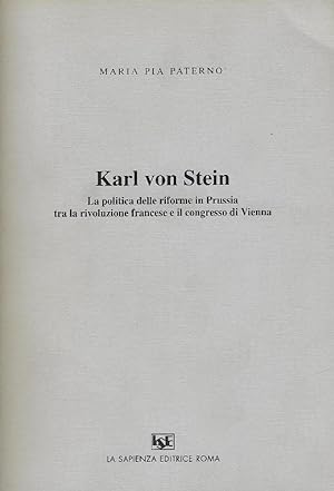 Karl Von Stein: la politica delle riforme in prussia tra la rivoluzione francese e il congresso d...