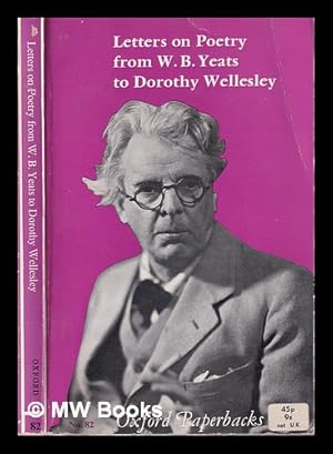 Seller image for Letters on poetry from W.B. Yeats to Dorothy Wellesley for sale by MW Books