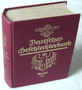 Seller image for Deutsches Geschlechterbuch - Genealogisches Handbuch buergerlicher Familien 70. Siebzigster Band 1930 for sale by Versandantiquariat Guba