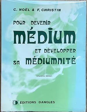 Seller image for Pour devenir mdium et dvelopper sa mdiumnit for sale by Le Songe de Polia