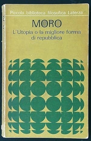 Seller image for L'utopia o la migliore forma di repubblica for sale by Librodifaccia