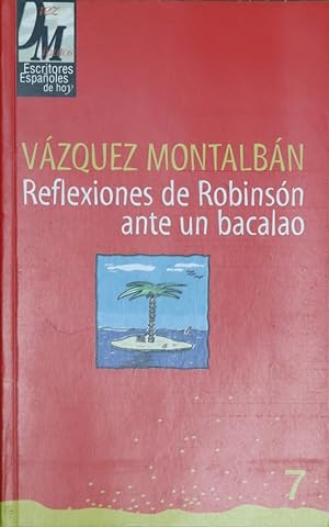 Imagen del vendedor de Reflexiones de Robinsón ante un bacalao a la venta por Librería Alonso Quijano