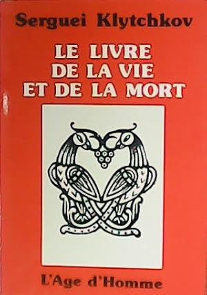 Seller image for Le livre de la vie et de la mort. Rcits choisis, Traduit du russe et prsens par Michel Niqueux. for sale by Librera y Editorial Renacimiento, S.A.