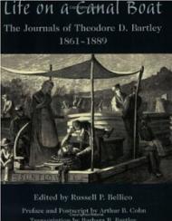 Bild des Verkufers fr Life on a Canal Boat: The Journals of Theodore D. Bartley, 18611889 zum Verkauf von Monroe Street Books