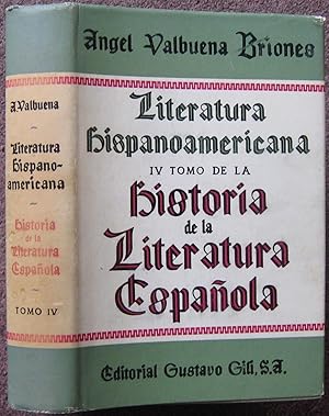 LITERATURA HISPANOAMERICANA. IV TOMO DE LA HISTORIA DE LA LITERATURA ESPANOLA.