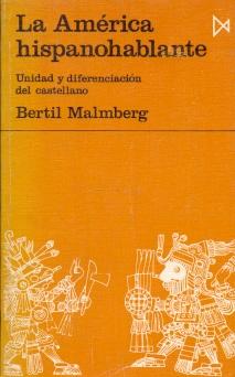 Imagen del vendedor de La Amrica hispanohablante. a la venta por Librera y Editorial Renacimiento, S.A.