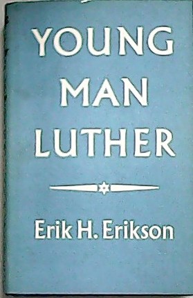 Seller image for Young man Luther. A Study in Psychoanalysis and History. for sale by Librera y Editorial Renacimiento, S.A.