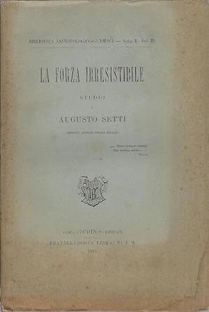 La forza irresistibile