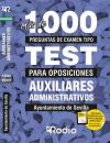 Más de 1.000 preguntas tipo test. Auxiliares Administrativos. Ayuntamiento de Sevilla.