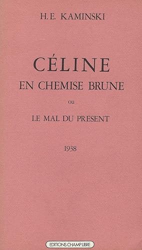 Image du vendeur pour Cline en chemise brune ou le mal du prsent mis en vente par Romanord