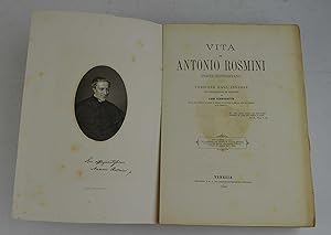 Vita di Antonio Rosmini versione dall'inglese con modificazioni ed aggiunte di Luigi Sernagiotto.