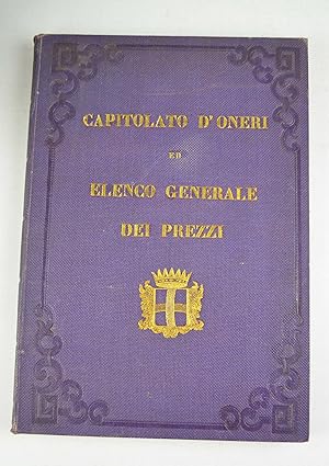 Città di Milano. Ufficio tecnico Amministrazione ediliza stradale - Capitolato d'oneri ed elenco ...