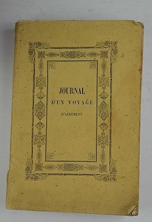 Journal d'un voyage d'agrement en 1853-54-55.