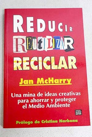 Imagen del vendedor de Reducir, reutilizar, reciclar a la venta por Libros Tobal