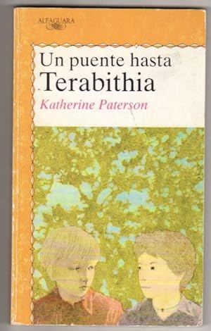 Seller image for PUENTE HASTA TERABITHIA - UN for sale by Libros Tobal