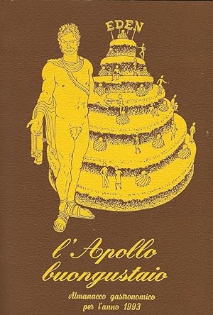 L'Apollo buongustaio : almanacco gastronomico per l'anno 1993