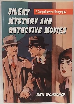 Silent Mystery and Detective Movies: A Comprehensive Filmography