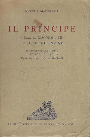 Il principe e letture dai Discorsi e dalle Istorie fiorentine