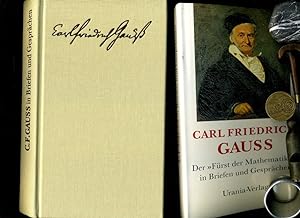Bild des Verkufers fr Carl Friedrich Gauss. Der "Frst der Mathematiker" in Briefen und Gesprchen. zum Verkauf von Umbras Kuriosittenkabinett