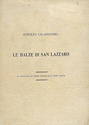 Imagen del vendedor de Le balze di san Lazzaro : in memoria nel primo anniversario della morte a la venta por Romanord