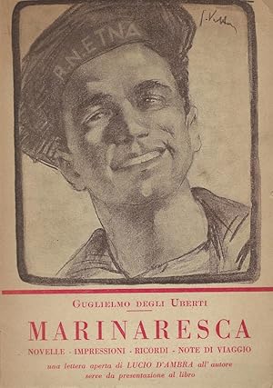 Marinaresca : novelle, impressioni, Ricordi, note di viaggio (1872-1933); una lettera aperta di L...