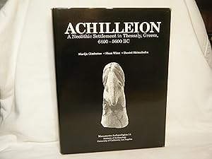 Seller image for Achilleion A Neolithic Settlement in Thessaly, Greece, 6400-5600 BC for sale by curtis paul books, inc.