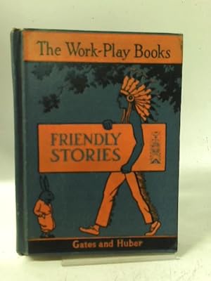 Imagen del vendedor de Friendly stories a la venta por World of Rare Books