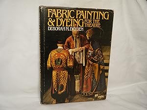 Seller image for Fabric Painting & Dyeing for the Theatre for sale by curtis paul books, inc.