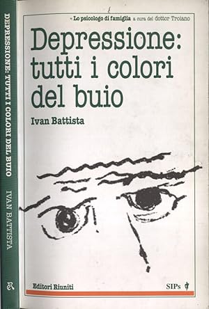 Bild des Verkufers fr Depressione: tutti i colori del buio zum Verkauf von Biblioteca di Babele