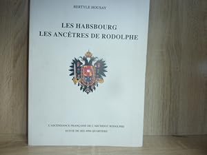 Imagen del vendedor de Les Habsbourg. Les anctres de Rodolphe. a la venta por Librairie Le Jardin des Muses