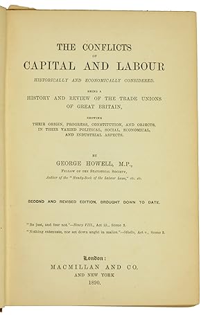 Imagen del vendedor de The conflicts of capital and labour historically and economically considered. Being a history and review of the trade unions of Great Britain [.] Second and revised edition, brought down to date. a la venta por Antiquariat INLIBRIS Gilhofer Nfg. GmbH