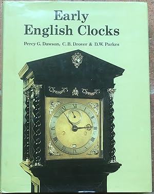 Bild des Verkufers fr Early English Clocks: A discussion of domestic clocks up to the beginning of the eighteenth century zum Verkauf von The Glass Key