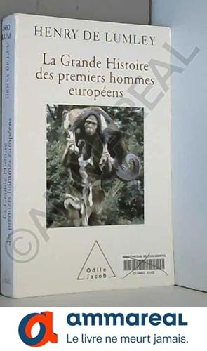 Bild des Verkufers fr La Grande Histoire des premiers hommes europens zum Verkauf von Ammareal