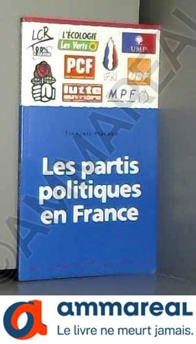 Immagine del venditore per Les partis politiques en France venduto da Ammareal