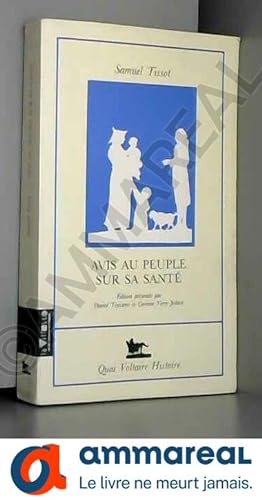 Seller image for Avis au peuple sur sa sant for sale by Ammareal