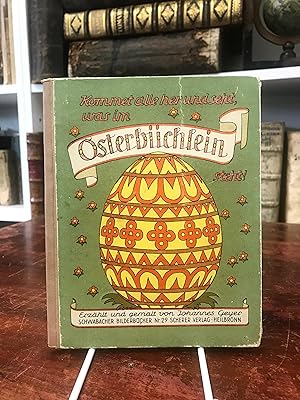 Kommet alle her und seht, was im Osterbüchlein steht. (= Schwabacher Bilderbücher Nr. 29).