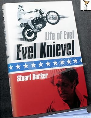 Bild des Verkufers fr Life of Evel: Evel Knievel zum Verkauf von BookLovers of Bath