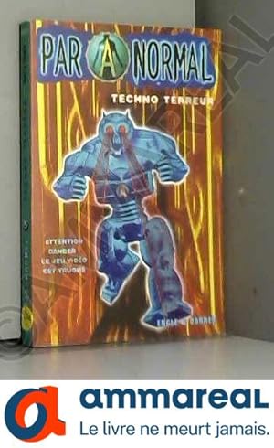 Seller image for PARANORMAL N 5 : TECHNO TERREUR for sale by Ammareal