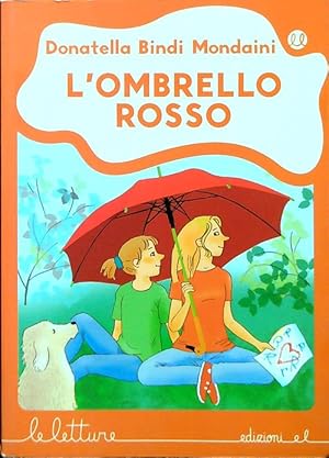 Bild des Verkufers fr L'ombrello rosso zum Verkauf von Librodifaccia