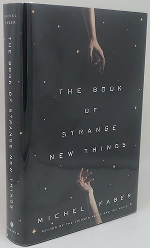 Seller image for THE BOOK OF STRANGE NEW THINGS for sale by Booklegger's Fine Books ABAA