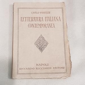 Letteratura italiana contemporanea. Dal Romanticismo al Futurismo. Traduzione dal tedesco di Toma...