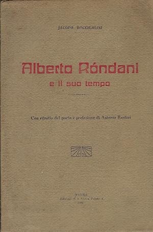 Image du vendeur pour Alberto Rondani e il suo tempo mis en vente par Romanord