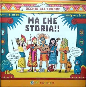 Seller image for Occhio all'errore. Ma che storia! for sale by Librodifaccia