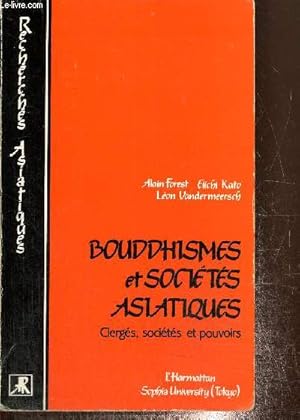 Bild des Verkufers fr Bouddhismes et socits asiatiques - Clergs, socits et pouvoirs (Collection "Recherches asiatiques") zum Verkauf von Le-Livre