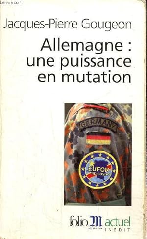Image du vendeur pour Allemagne : une puissance en mutation (Collection "Folio Actuel", n124) mis en vente par Le-Livre