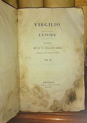 Virgilio. L'Eneide. Versione di G. U. Pagani Cesa in quattro volumi col testo a fronte. Vol. III ...