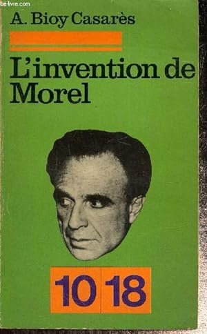 Bild des Verkufers fr L'invention de Morel (10/18, n953) zum Verkauf von Le-Livre