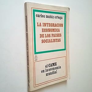 Imagen del vendedor de La integracin econmica de los pases socialistas. El CAME en la economa mundial a la venta por MAUTALOS LIBRERA