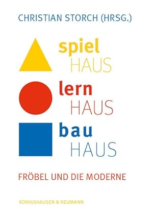 Bild des Verkufers fr Spielhaus - Lernhaus - Bauhaus zum Verkauf von moluna